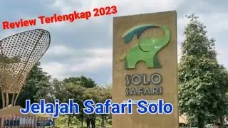 JALAN JALAN KE SOLO SAFARI || Review Terlengkap 2023