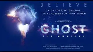 Ghost Musical UK Tour (2016/17): I Had A Life / Suspend My Disbelief