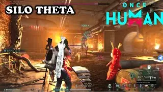 Once Human - Silo Theta Guide for Mobile