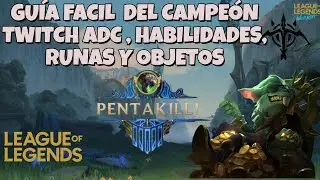  COMO JUGAR TWITCH ADC 2025 - HABILIDADES, RUNAS, OBJETOS Y UNA PARTIDA EXPLICADA