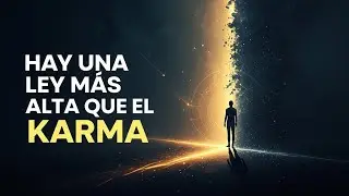 La ley que puede disolver el karma (Edgar Cayce la llamó Gracia)