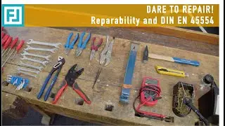Dare to Repair! Reparability and norm DIN EN 45554
