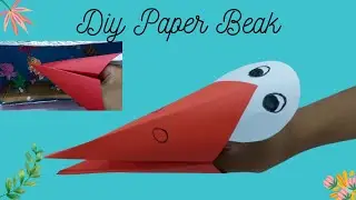 DIY paper bird beak tutorial for kids | Bird beak for school project | DIY kids craft
