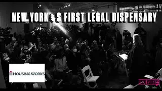 Housing Works: New York's First Legal Dispensary