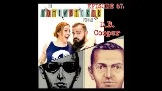 EP 67:  D.B. Cooper