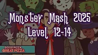Level 12-14 Monster Mash - Halloween Event 2025 | Good Pizza, Great Pizza
