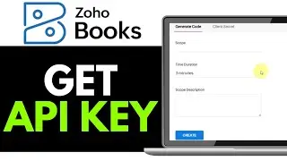 How to Get Zoho Books Api Key 2025 (DETAILED GUIDE)