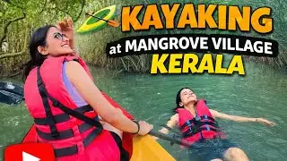 Этот сплав на байдарках в Керале был просто невероятным 😍 | Мангровая деревня