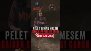 Langka! Misteri Kantil Merah Untuk Penawar Pelet Semar Mesem #ceritahoror #horror #misteri #mistis