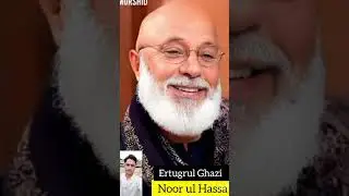 Noor ul Hassan (old and young) Ertugrul Ghazi episode actor #shorts