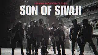 URGEN MOKTAN FT. 5:55 - SON OF SIVAJI (Official Music Video) || DAMI BASS