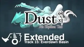 Dust An Elysian Tail OST - 15 - Everdawn Basin (Extended)