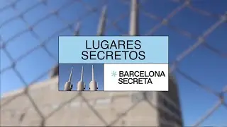Lugares secretos de Barcelona: Les Tres Xemeneies