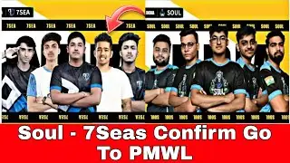 Team Soul And 7Seas Confirm Go PMWL | JOD ZONE