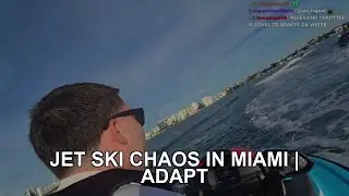 Jet Ski Chaos in Miami | Adapt