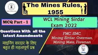 The Mines Rules 1955 Important MCQ for WCL Mining Sirdar Exam 2022  Part-1 (01 to 10)-SRKB MINING🔥⛏🏗