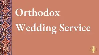 Orthodox Wedding Service - Full Service