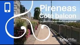 Pireneas c&ocirc;t&eacute; balcon - le Boulevard des Pyr&eacute;n&eacute;es en r&eacute;alit&eacute; augment&eacute;e