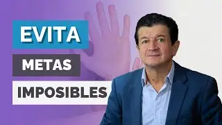 Cómo Evitar Metas de Ventas Imposibles y Mejorar Resultados | Video 516