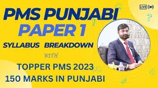 Complete syllabus Breakdown of PMS Punjabi | Understanding Punjabi Paper 1 | PMS TOPPER