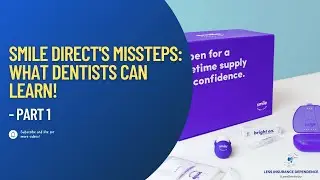 Lessons from Smile Direct Club Failure  | Part 1