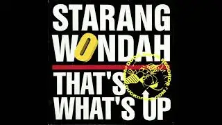Starang Wondah - That's What's Up