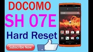 SH 07E Hard Reset pattern unlock