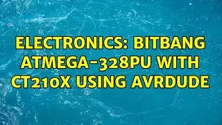 Electronics: Bitbang ATMega-328PU with CT210x using avrdude (2 Solutions!!)