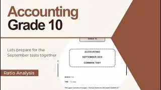 Accounting 101 | Grade 10 | Ratio calculation 