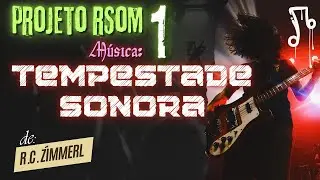 TEMPESTADE SONORA | Metal Mel&oacute;dico com Toque G&oacute;tico #1 - RSOM Series