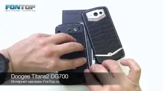 FonTop.ru - обзор Doogee Titans2 DG700 (MTK6582)