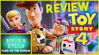 Toy Story 4 Review - Brian and Dylan Take On the World Podcast