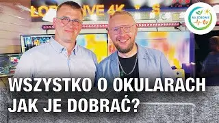 JAK DOBRAĆ OKULARY IDEALNE? PORADNIK OD EKSPERTA #dobórokularów