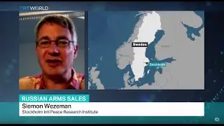 Russian Arms Sales: Interview with Siemon Wezeman from Stockholm Intl Peace Research Institute