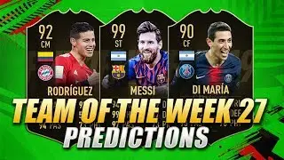 FIFA 19 | TEAM OF THE WEEK 27 PREDICTIONS | TOTW 27 | w/ Messi, James Rodriguez & Di Maria