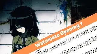 Watamote Opening 1 (Flute)