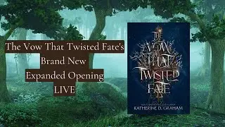 Reading The Brand New Opening Of The Vow That Twisted Fate: Expanded Edition... LIVE!