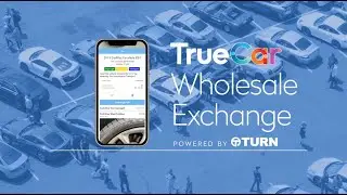 TrueCarWholesaleExchange Powered by Turn