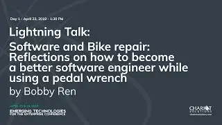 Lightning Talk: Software and Bike Repair - Bobby Ren
