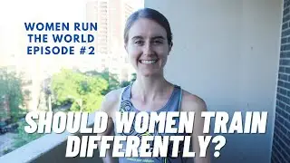 SHOULD WOMEN TRAIN DIFFERENTLY? How the menstrual cycle affects female runners & nutrition ideas
