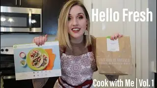 Hello Fresh | Cook with Me | Chicken Cheddar Fajitas | Vol. 1