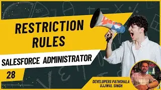 Restriction Rule | Salesforce Administrator Series | #Salesforce | #SalesforceAdmin | #28