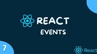 React Tutorial 7 | Events