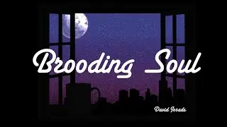David Josade Project Piano Instrumental - Brooding Soul