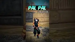 Pal Pal Song Free Fire Montage Edit 🌸🍷| (CAPCUT EDITING)  #shorts #freefire #montage
