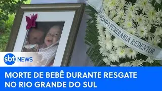 SBT fala com mãe de bebê que morreu após cair de barco durante resgate no RS |#SBTNewsnaTV(17/05/24)