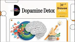 How to Stop Scrolling and Regain your Focus - Dopamine Detox Deep Summary