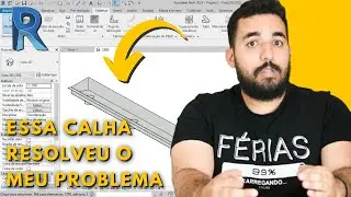 | Revit 011 | Como Inserir Calha na Cobertura (Calha Parametrizada)