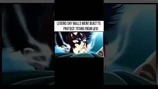 Walls were built to protect Titans 🗿🗿 #attackontitan #leviackerman #shorts #otakukart