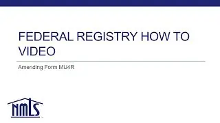 Federal Registry - Amending the Individual Form MU4R